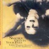 Eddie Higgins Quartet - Smoke Gets In Your Eyes