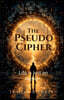 The Pseudo Cipher