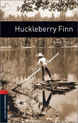 Oxford Bookworms Library 3/E 2: Huckleberry Finn
