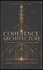 Coherence Architecture