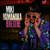 Miki Yamanaka - Breathe (CD)