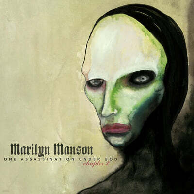 Marilyn Manson (마릴린 맨슨) - One Assassination Under God: Chapter 2