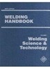 WELDING HANDBOOK VOLUME 1 - WELDING SCIENCE & TECHNOLOGY 9TH EDITION
