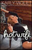 Hotwife Through The Window - A Wife Watching Multiple Partner Hotwife Romance Novel