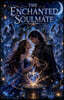 The Enchanted Soulmate