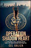 Operation Shadow Heart