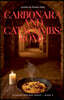 Carbonara and Catacombs