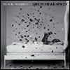 Black Marble - Life In Small Spaces (LP)