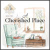 A Cherished Place
