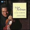 Itzhak Perlman 이차크 펄만 53집 - 바이올린 소품집 (A La Carte)