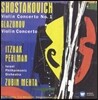 Itzhak Perlman / Zubin Mehta 이차크 펄만 44집 - 쇼스타코비치 / 글라주노프: 바이올린 협주곡 (1989) (Shostakovich / Glazunov : Violin Concertos)