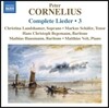 Christina Landshamer 페터 코르넬리우스: 리트 3집 (Peter Cornelius: Complete Lieder, Volume 3)
