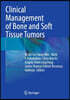 Clinical Management of Bone and Soft Tissue Tumors