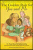 The Golden Rule for You and Me