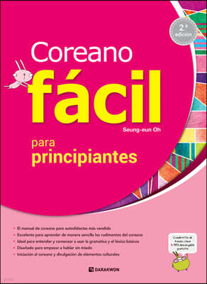 Coreano facil para principiantes 2.ª edicion (Korean Made Easy for Beginners 2nd. ed. 스페인어판)