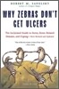 Why Zebras Don't Get Ulcers
