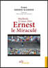 Maelbeek, 22 mars 2016: Ernest le miraculé