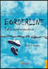 Borderline - Fable contemporaine: Des anciens se racontent