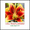 Lilies: Beauty Unfolded