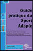 Guide pratique du sport adapté