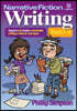 Narrative Fiction Writing - Book 1: Support and inspire remarkable writing in diverse text types