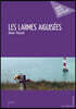 Les Larmes aiguisées