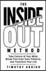 The Inside Out Method: Take Control of Your Mind, Break Free from Toxic Patterns, and Transform Your Life