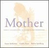 Robin SpielbergㆍSusan McKeownㆍCathie Ryan - Mother