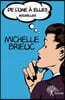 De l'Une à Elles: Nouvelles