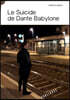 Le Suicide de Dante Babylone