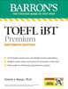 TOEFL, iBT Premium, Nineteenth Edition: Prep Book with 10 Practice Tests + Comprehensive Review + Online Audio (2026)