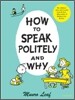 How to Speak Politely and Why