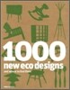 1000 New Eco Designs