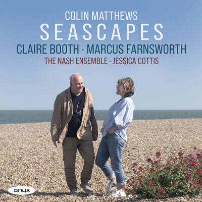 Jessica Cottis 콜린 매튜스: 바다 풍경 (Colin Matthews: Seascapes)