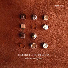 Eduardo Eguez (에두아르도 에구에스) - 즐거움의 보석 상자 - 17세기 프랑스 류트 음악 (Cabinet des Delices - French Lute Music of the 17th Century)