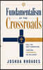 Fundamentalism at the Crossroads -  Will the Next Generation Contend, Compromise, or Collapse?