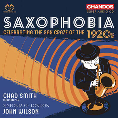 색소포비아 - 1920년대 색소폰 열풍의 재현 (Saxophobia - Celebrating The Sax Craze Of The 1920s) [SACD Hyrbrid]