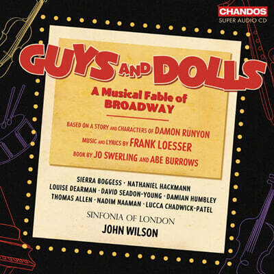 John Wilson 프랭크 레서: 아가씨와 건달들 (Frank Loesser: Guys And Dolls) [SACD Hybrid]