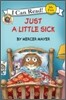 Little Critter: Just a Little Sick
