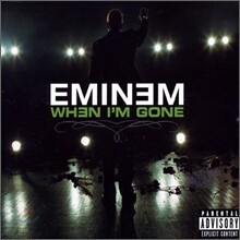 Eminem - When I'M Gone