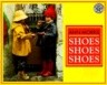 Shoes, Shoes, Shoes