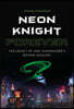 Neon Knight Forever