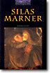 Oxford Bookworms Library 4 : Silas Marner