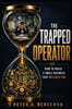 The Trapped Operator
