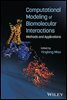Computational Modeling of Biomolecular Interactions