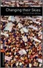 Oxford Bookworms Library 3/E 2: Changing Their Skies: Stories from Africa