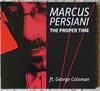 [CD] 수입반 MARCUS PERSIANI  - THE PROPER TIME   (US발매) 2단 디지팩