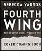 Fourth Wing, The Graphic Novel: Volume One