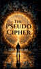 The Pseudo Cipher