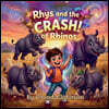 Rhys and the Crash of Rhinos